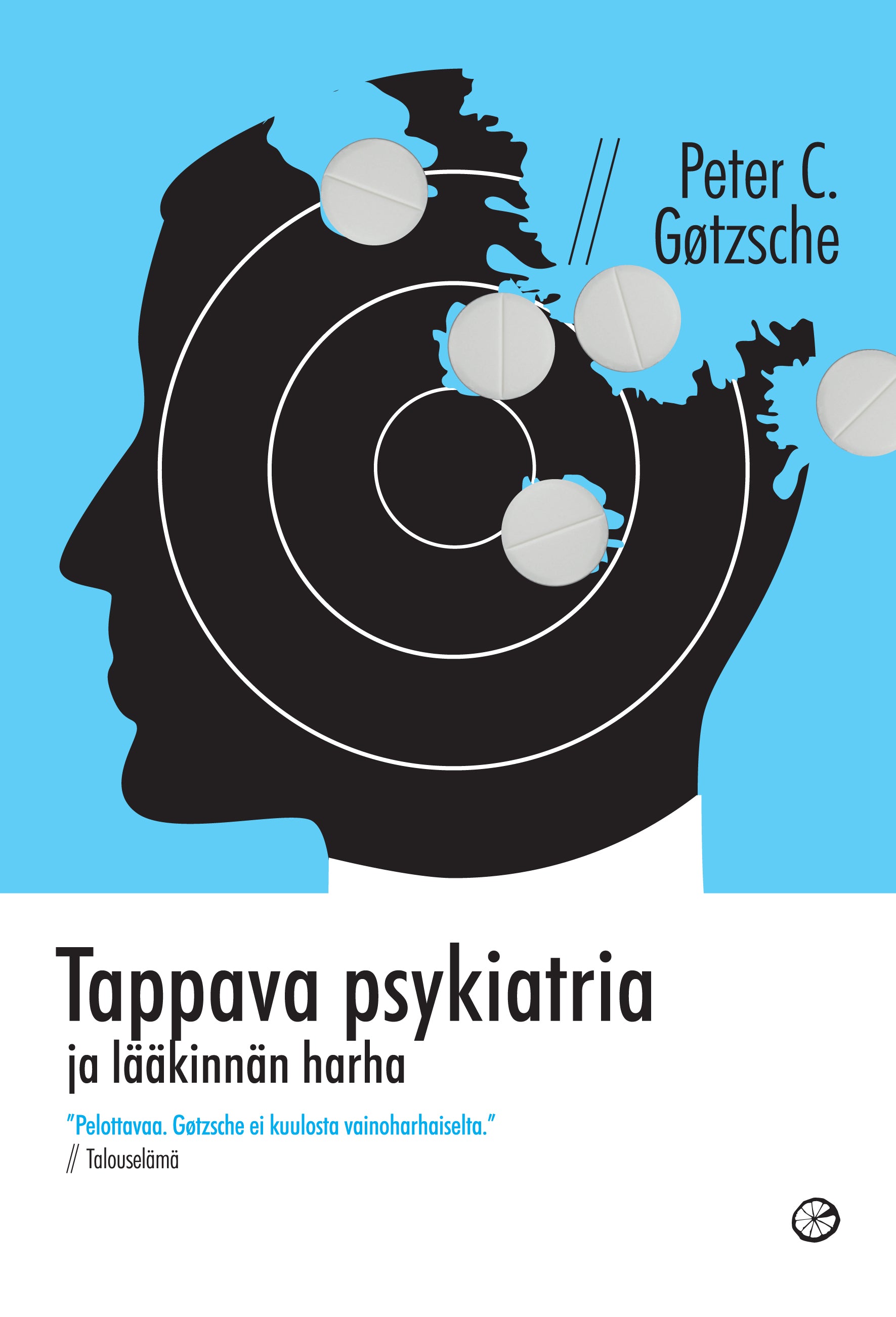 Tappava psykiatria ja lääkinnän harha, e-kirja