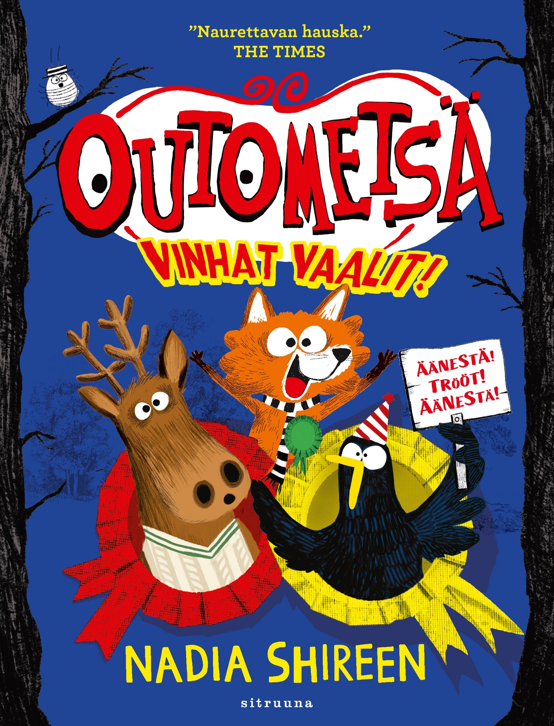 Kuvassa Outometsä -kirjasta tuttuja iloisia eläinhahmoja