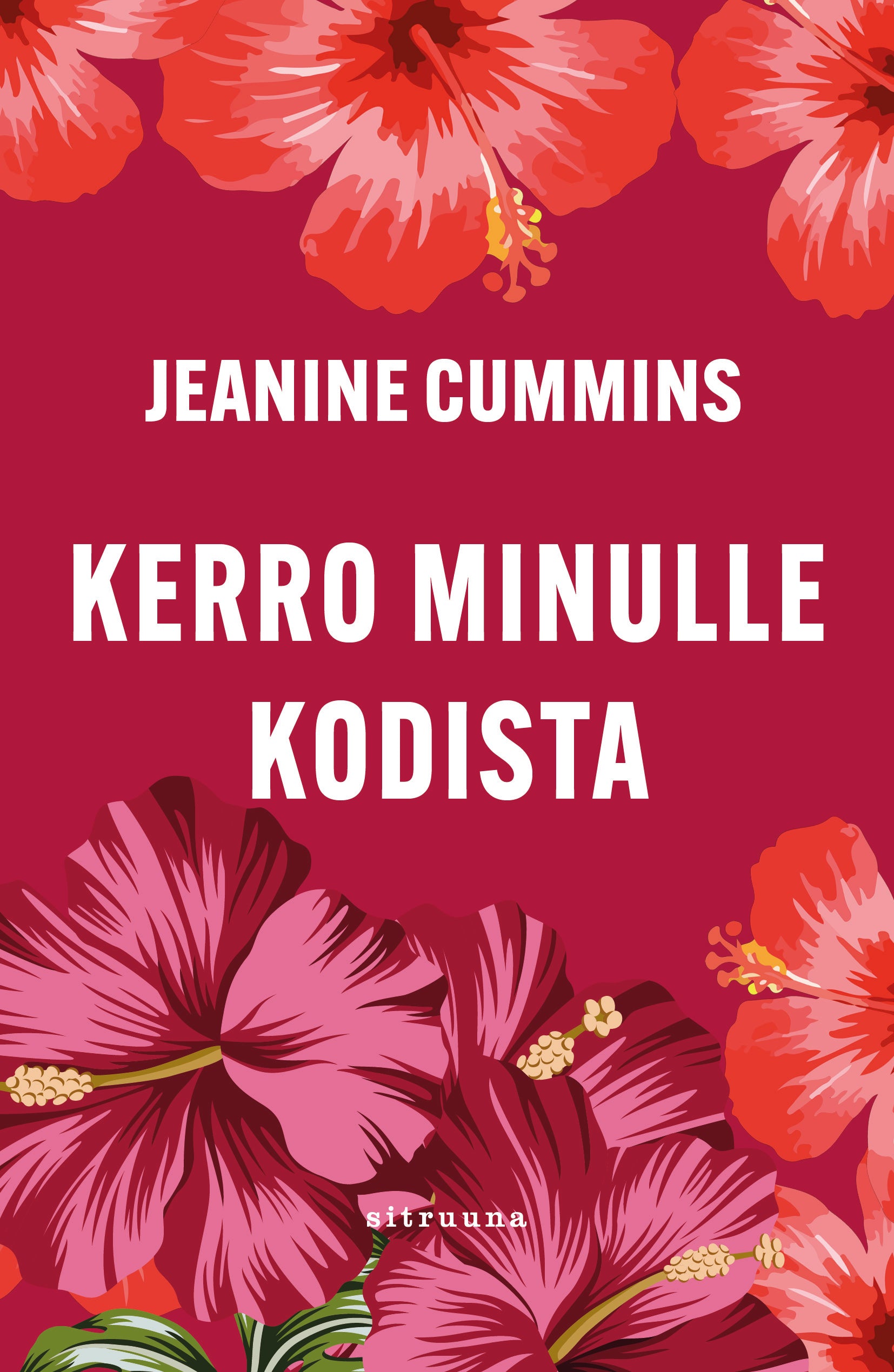 Kerro minulle kodista kirjan kansikuva, jossa oransseja ja punaisia kukkia
