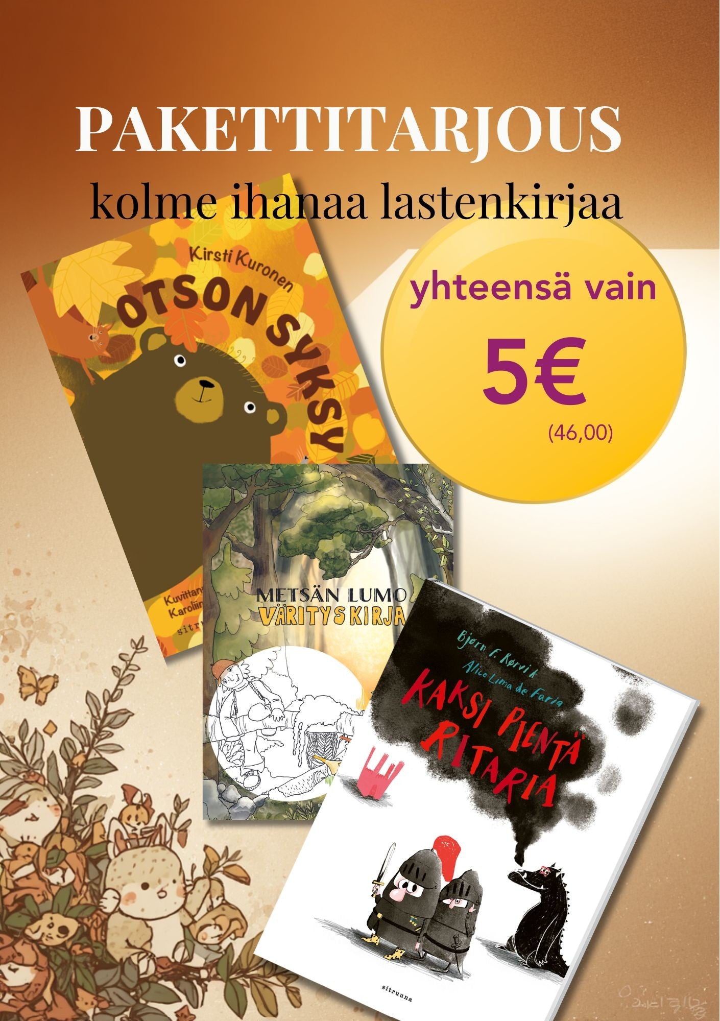 3 ihanaa lastenkirjaa -paketti