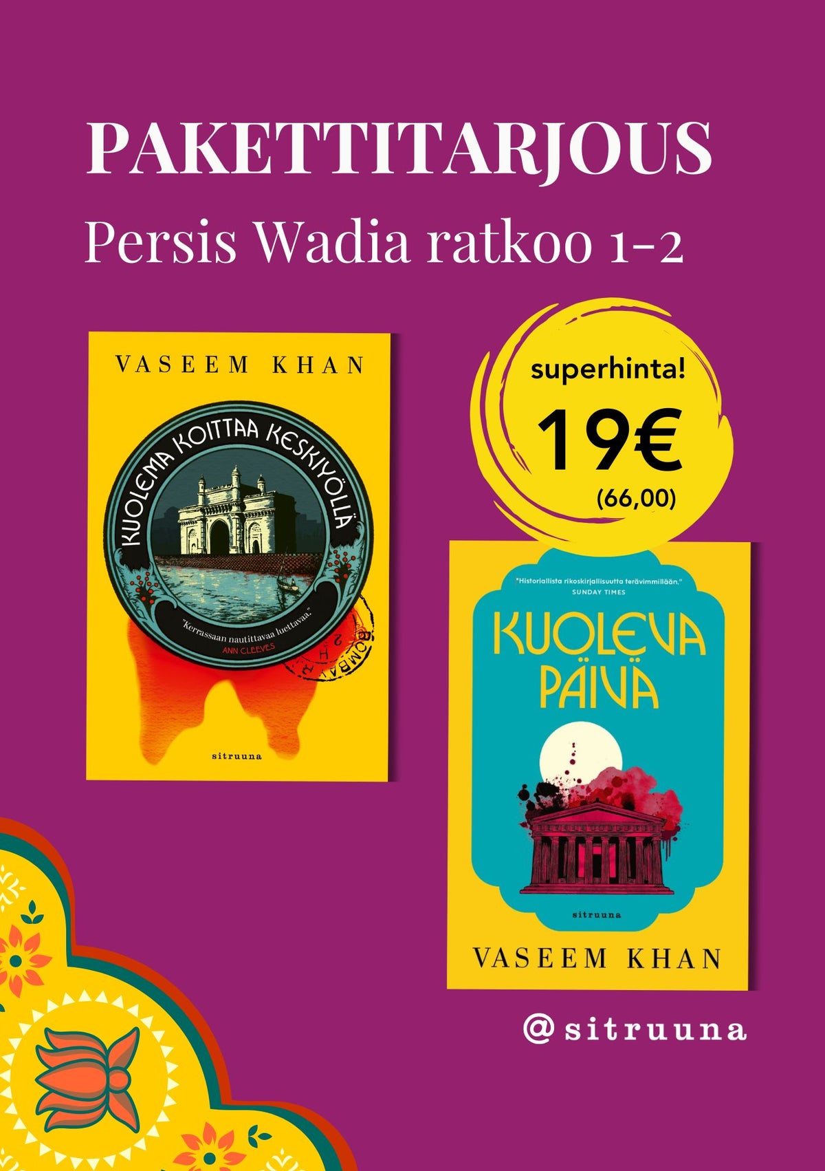 Persis Wadia ratkoo -sarja, osat 1-2